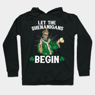 Let The Shenanigans Begin St Patricks Day 2018 Hoodie